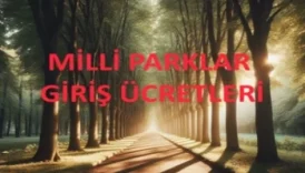 Milli Parklar Giris Ucretleri